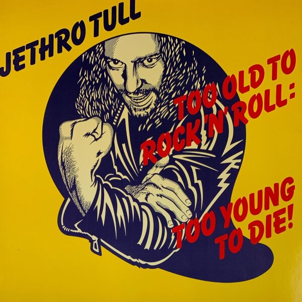 Jethro Tull - Too Old To Rock N Roll: Too Young To Die! [LP] | Chrysalis - 202 663-320 | NM/NM
