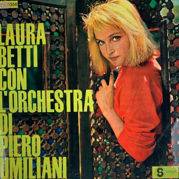 Laura Betti - Con LOrchestra Di Piero Umiliani [LP] | Stella Publishing GmbH - LPS 6058 | Italy | NM/VG+