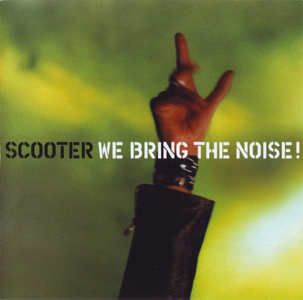 Scooter - We bring the Noise! [LP] | Sheffield Tunes - 10228907STU | Germany, 2022 | M/M