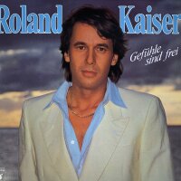 Roland Kaiser - Gefühle Sind Frei [LP] | Hansa - 46...
