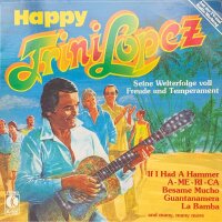 Trini Lopez - Happy Trini Lopez [LP] | K-tel - TG1303 |...