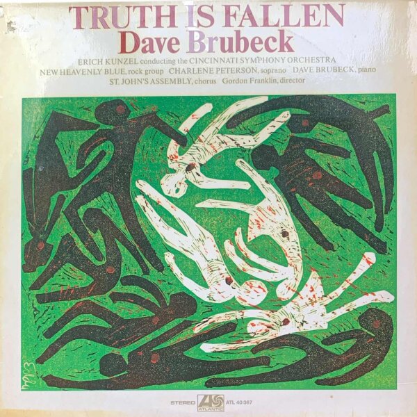 Dave Brubeck - Truth Is Fallen [LP] | Atlantic - ATL 40 367 | Germany, 1972 | VG+/VG+