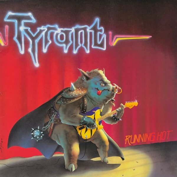 Tyrant (13) - Running Hot [LP] | Scratch Records - 805 072/938 | Germany, 1986 | NM/EX