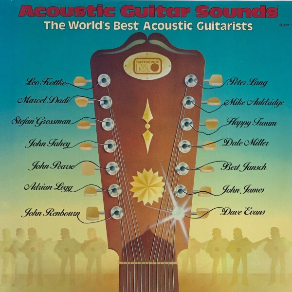 Various - Acoustic Guitar Sounds / The Worlds Best Acoustic Guitarists [2LP] | Metronome - 80.011-2 | Germany, 1977 | NM/EX