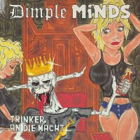 Dimple Minds - Trinker An Die Macht [LP] | No Remorse...