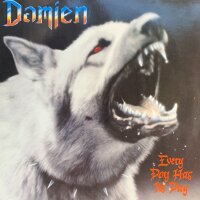 Damien - Every Dog Has Its Day [LP] | Steamhammer -...