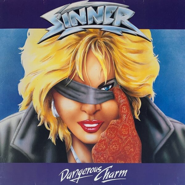 Sinner - Dangerous Charm [LP] | Noise International - N 0101-1 | Germany, 1987 | EX/VG+