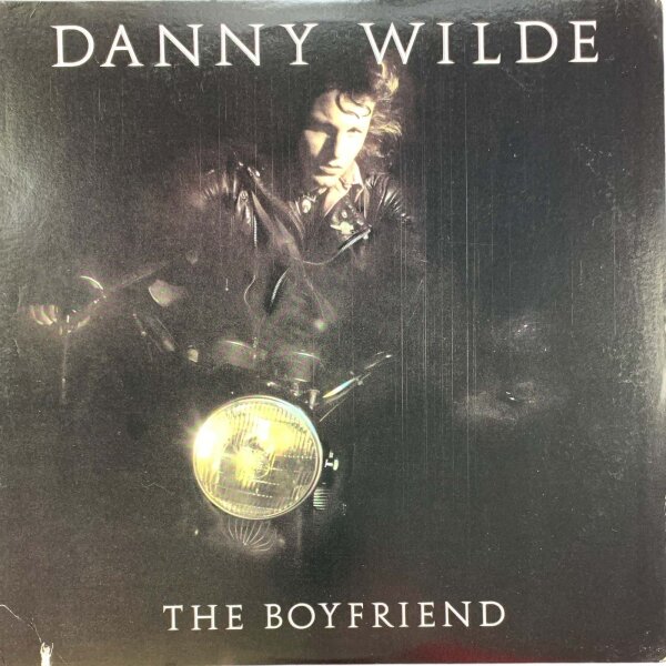 Danny Wilde - The Boyfriend [LP] | Island Records - 7 90497-1 | US, 1986 | NM/VG