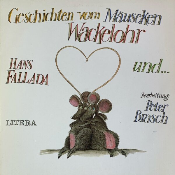 Hans Fallada / Uwe Hilprecht - Geschichten vom Mäuseken Wackelohr [LP] | Litera - 8 65 379 | Germany | VG/EX