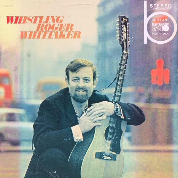 Roger Whittaker - Whistling Roger Whittaker [LP] | Metronome - HLP 10.245 | Germany, 1969 | VG+/VG