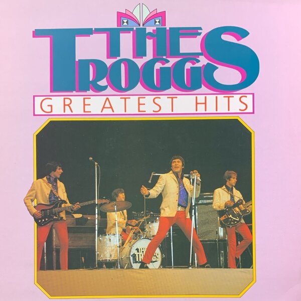 The Troggs - Greatest Hits [LP] | DJM Records - BRLP 28 | Netherlands, 1985 | NM/VG+