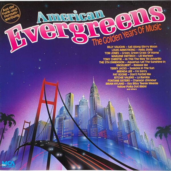 Various - American Evergreens (The Golden Years Of Music) [LP] | MCA Records - 203 555-502 | Germany, 1981 | EX/EX
