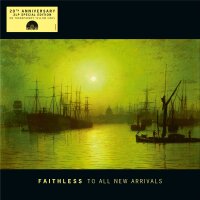 Faithless - To All New Arrivals [LP] Sony Music -...