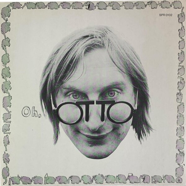 Otto - Oh, Otto [LP] | Rüssl Räckords - SPR 0102 | Germany, 1970s-80s | NM/EX