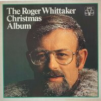 Roger Whittaker - The Roger Whittaker Christmas Album...