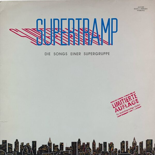 Supertramp - Die Songs Einer Supergruppe [LP] | A&M Records - A&MCL 40 796 5 | Germany, Austria, & Switzerland, 1984 | EX/VG
