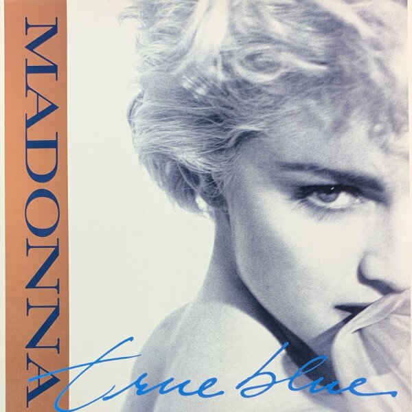 Madonna - True Blue [12 Maxi] | Sire - 920 564-0 | Europe, 1986 | NM/EX
