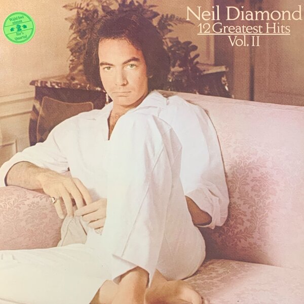 Neil Diamond - 12 Greatest Hits, Vol. II [LP] | CBS - CBSCL 32 187-7 | Europe, 1982 | NM/EX