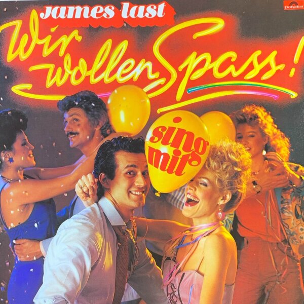 James Last - Wir Wollen Spass! [LP] | Polydor - 2372 159 | Germany, 1982 | NM/NM