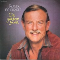 Roger Whittaker - Du Gehörst Zu Mir [LP] | Avon - 32...