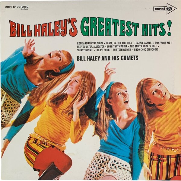 Bill Haley And His Comets - Bill Haleys Greatest Hits! [LP] | Coral - COPS 1015 | Germany, 1969 | VG+/EX