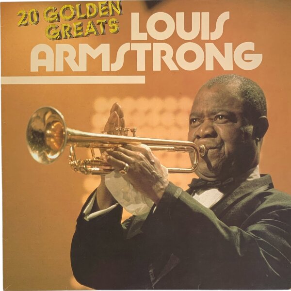 Louis Armstrong - 20 Golden Greats [LP] | Astan - 20056 | Germany, 1984 | EX/VG