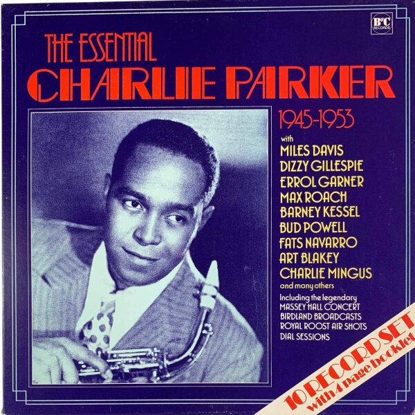 Charlie Parker - The Essential Charlie Parker (1945-1953, 10 LP) [LP Box Set] | Neuer Hersteller #1 - BIRD 1 | UK, 1974 | EX/VG+