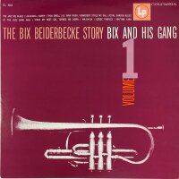Bix Beiderbecke - The Bix Beiderbecke Story: Vol. 1 - Bix...