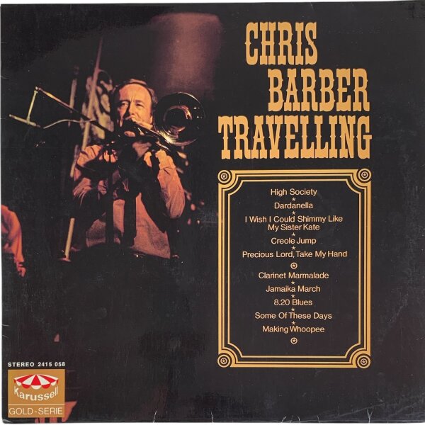 Chris Barber And His Band - Chris Barber Travelling [LP] | Karussell - 2415 058 | Germany | NM/VG+