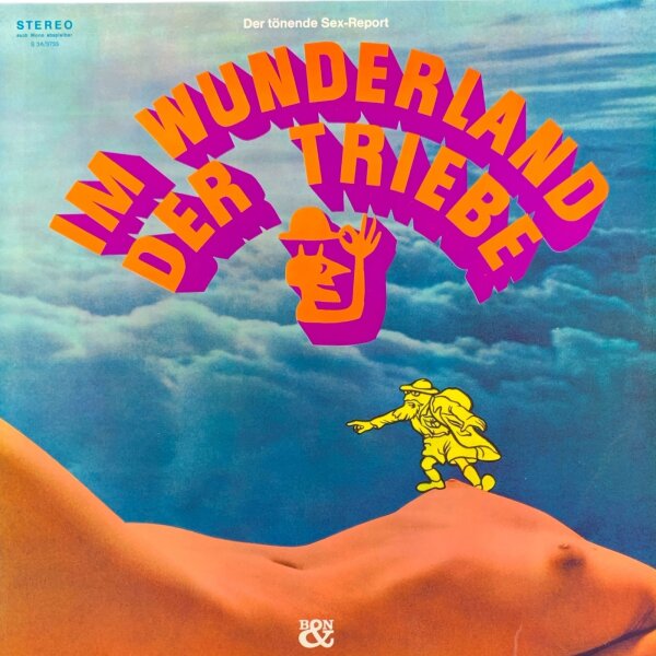 Lützel Jeman - Im Wunderland Der Triebe - Der Tönende Sexreport [LP] | Bärmeier & Nikel - S 3A/3733 | Germany, 1967 | EX/VG+