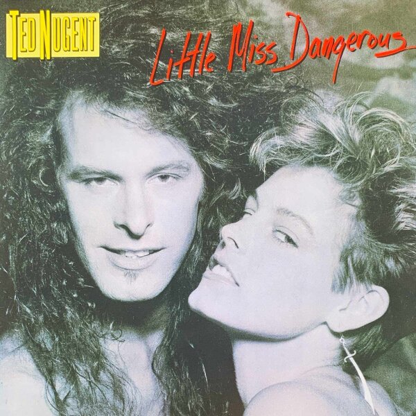 Ted Nugent - Little Miss Dangerous [LP] | WEA - 252 388-1 | Germany, 1986 | NM/EX