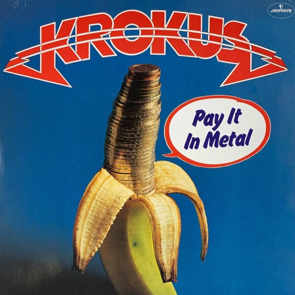 Krokous - Pay It In Metal [LP] | Phonogram - 6367 012 | Germany, 1978 | EX/VG