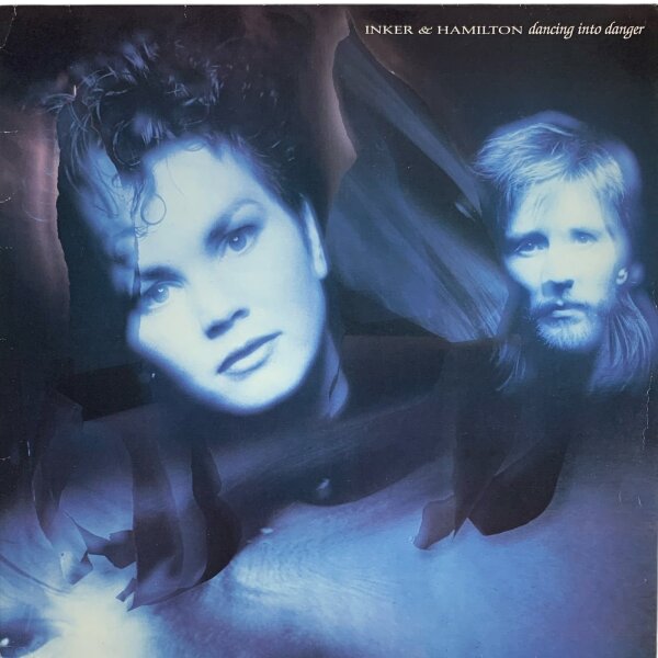 Inker & Hamilton - Dancing Into Danger [LP] | WEA - 242 236-1 | Europe, 1987 | EX/VG