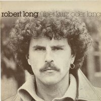 Robert Long - Über Kurz Oder Lang [LP] | EMI - 1C...