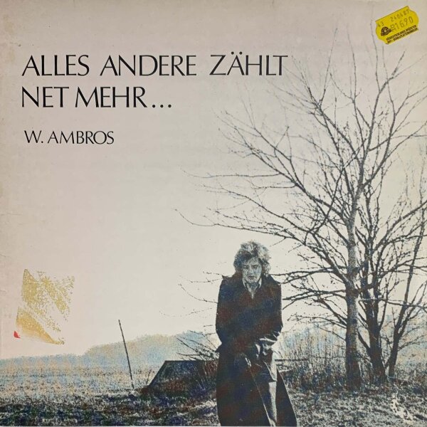 Wolfgang Ambros - Alles Andere Zählt Net Mehr... [LP] | Atom - 500.002 | Austria, 1970s-80s | EX/VG