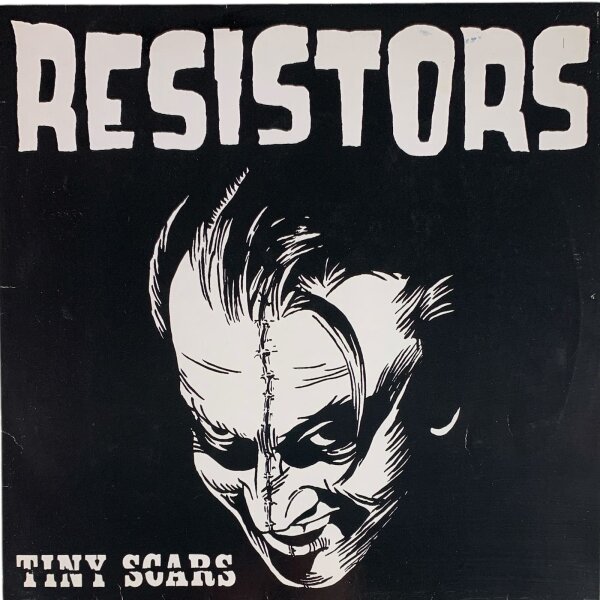 Resistors - Tiny Scars [LP] | Subway Records - SUB-90/1 | Germany, 1990 | VG/VG+