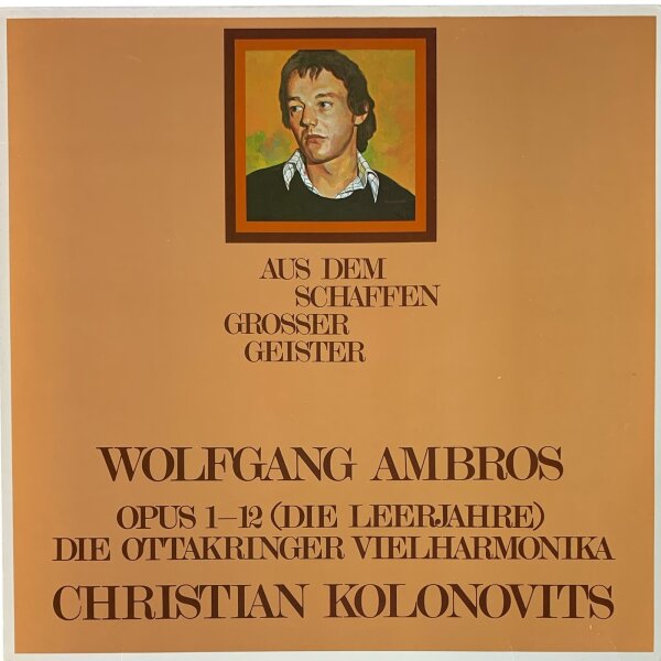 Wolfgang Ambros, Christian Kolonovits, Ottakringer Vielharmonika - Opus 1 - 12 (Die Leerjahre) [LP] | Bellaphon - BLPS 3302 | Germany, 1976 | NM/EX