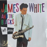 James White & The Blacks - Off White [LP] | Island...