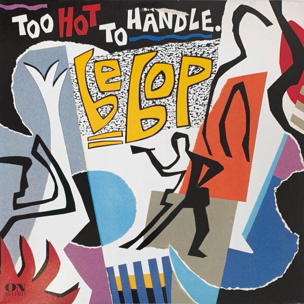 Be Bop - Too Hot To Handle [LP] | Ariola - 206 511-620 | Europe, 1984 | VG+/VG