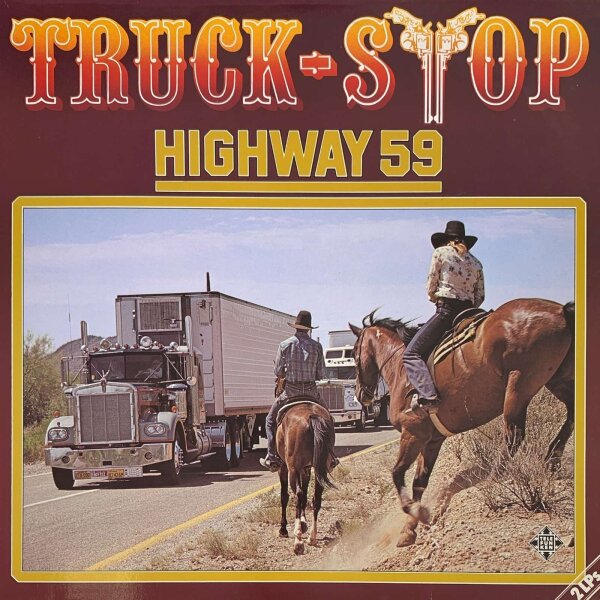 Truck-Stop - Highway 59 [2LP] | Telefunken - 6.28455 DP | Germany, 1978 | NM/EX