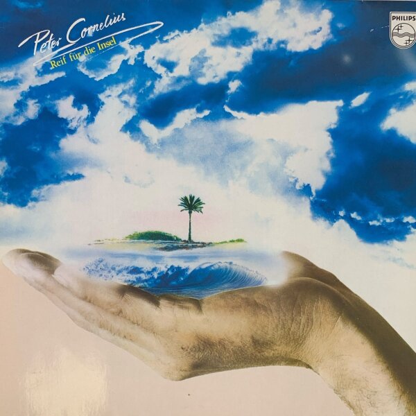Peter Cornelius - Reif Für Die Insel [LP] | Philips - 6435 122 | Germany, 1981 | NM/EX