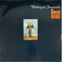 The Men They Couldnt Hang - Waiting For Bonaparte [LP] |...