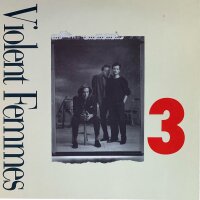 Violent Femmes - 3 [LP] | London Records - 828 130-1 |...