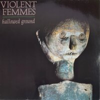 Violent Femmes - Hallowed Ground [LP] | Metronome - 820...