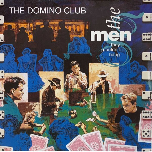 The Men They Couldnt Hang - The Domino Club [LP] | Silvertone Records - ZL 74709 | Europe, 1990 | VG+/EX