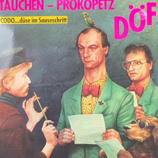 Tauchen - Prokopetz / DÖF - Codo...Düse Im Sauseschritt [LP] | WEA -  | Germany | NM/VG