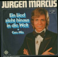 Jürgen Marcus - Ein Lied Zieht Hinaus In Die Welt [7...
