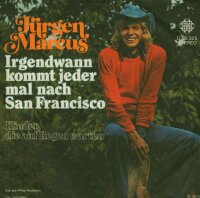 Jürgen Marcus - Irgendwann kommt jeder mal nach San...