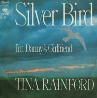 Tina Rainford - Silver Bird / Im Dannys Girlfriend [7...