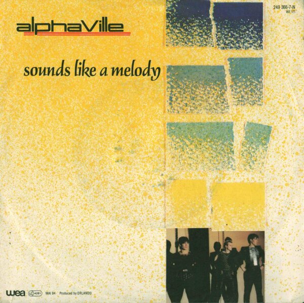 Alphaville - Sounds Like A Melody / The Nelson Highrise [7 Single] | WEA - 249 366-7 | Europe, 1984 | EX/VG+